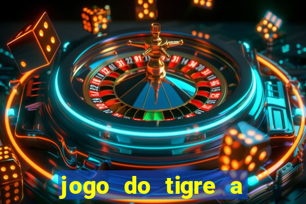 jogo do tigre a partir de 5 reais